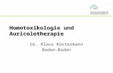 Homotoxikologie und Auricolotherapie Dr. Klaus Küstermann Baden-Baden.