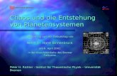 Festvortrag zum 60. Geburtstag von am 6. April 2001 in der Maschinenhalle des Bremer Fallturms Peter H. Richter - Institut für Theoretische Physik – Universität.
