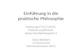 Einführung in die praktische Philosophie Vorlesung 9 (31.5.2011). Freiheit verpflichtet. Kants Moralphilosophie II Claus Beisbart TU Dortmund Sommersemester.