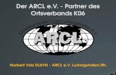 Der ARCL e.V. - Partner des Ortsverbands K06 Norbert Volz DL6VN - ARCL e.V. Ludwigshafen/Rh.