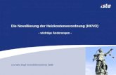 Die Novellierung der Heizkostenverordnung (HKVO) - wichtige Änderungen - Cornelia Hopf Immobilienseminar 2009.