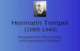 Hermann Tempel (1889-1944) Biographische Skizze eines meinungsstarken Politikers.