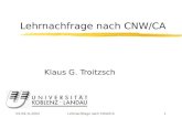 03./04.11.2004Lehrnachfrage nach CNW/CA1 Klaus G. Troitzsch.