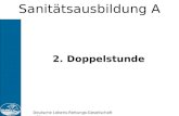 Deutsche Lebens-Rettungs-Gesellschaft e.V. Sanitätsausbildung A 2. Doppelstunde