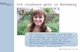 »Der Bachelor-Studiengang Sozialökonomik ist einzigartig in Deutschland, ihn gibt es nur in Nürnberg. Man bekommt Einblicke in Wirtschaft, Politik, Soziologie.