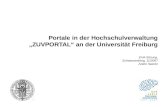 Portale in der Hochschulverwaltung ZUVPORTAL an der Universität Freiburg EVA-Sitzung, Schwarzenberg, 11/2007 Andre Swertz.