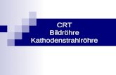 CRT Bildröhre Kathodenstrahlröhre. Entdeckung Aufbau S/W Bild Schlitzmaske Streifenmaske Lochmaske.