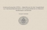 Untersuchung des NTRU – Algorithmus für die Tauglichkeit zur Hardwareakzeleration von Kryptoverfahren im Bereich skalierbarer Sicherheit Danijel Vollstädt.