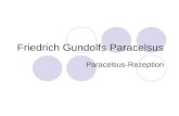 Friedrich Gundolfs Paracelsus Paracelsus-Rezeption.