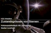 KZO Wetzikon Zustandsgrössen von Sternen Astronomiefreifach HS 2001/2002 Stefan Leuthold.