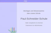 PSS Wichtiges und Wissenswertes über unsere Schule Paul-Schneider-Schule Städt. evangelische Grundschule Pastorsesch 34, 48159 Münster.