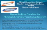 12.02.20141 Albert-Schweitzer-Schule Kinder- und Jugendakademie Kasse l Universität Kassel Nach Georg Kerschensteiner (1914) gilt auch 2009: Physikunterricht.