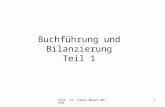 Prof. Dr. Klaus Rauch WP/StB1 Buchführung und Bilanzierung Teil 1.
