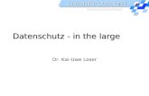 Universit¤t Dortmund Datenschutzbeauftragter Datenschutz - in the large Dr. Kai-Uwe Loser