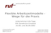Flexible Arbeitszeitmodelle - Wege für die Praxis Unternehmer-Info-Tage IHK Osnabrück-Emsland 25.09. und 30.09.2002 ruf personaloffice gmbh hannoversche.