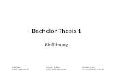 Bachelor-Thesis 1 Einführung Monika Ruson m.ruson@dshs-koeln.de Hartmut Rubart rubart@dshs-koeln.de Isabel Ott isabel_ott@gmx.de.