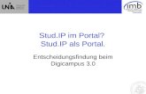 Stud.IP im Portal? Stud.IP als Portal. Entscheidungsfindung beim Digicampus 3.0.