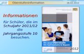 J ACK -S TEINBERGER -G YMNASIUM Informationen für Schüler, die im Schuljahr 2011/12 die Jahrgangsstufe 10 besuchen. 2012.