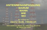 (c) HB9KOF 2010 ANTENNENANPASSUNG WARUM WANN WIE WO Ein Vortrag von Heinz Bolli, HB9KOF Dem DARC zu seinem 60. Geburtstag gewidmet 18. September 2010 Bild: