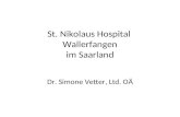St. Nikolaus Hospital Wallerfangen im Saarland Dr. Simone Vetter, Ltd. OÄ