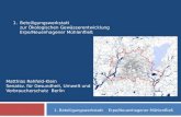 1.Beteiligungswerkstatt zur Ökologischen Gewässerentwicklung Erpe/Neuenhagener Mühlenfließ 1. Beteiligungswerkstatt Erpe/Neuenhagener Mühlenfließ Matthias.