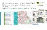 SANAERO – Workshop Fachgruppe Altlasten SALKA – System für die Erfassung von Daten zur Altlastenbearbeitung in Sachsen.