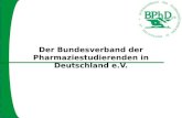 Der Bundesverband der Pharmaziestudierenden in Deutschland e.V.