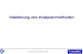 VU 771.119 und 771.314 Validierung von Analysenmethoden.