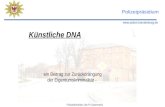Www.polizei.brandenburg.de Polizeidirektion Ost PI Uckermark Polizeipräsidium Künstliche DNA - ein Beitrag zur Zurückdrängung der Eigentumskriminalität.