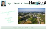 Bgm. Franz Kriener. 4 öffentliche Wasserversorgungsanlagen mit rund 20 km Leitungen, vielen Quellfassungen, einigen Pumpwerken und Hochbehältern; 3 gemeindeeigene.