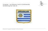 Österreichisch Uruguayische Gesellschaft – Carl-Markus Piswanger Uruguay – ein kleines Land in Südamerika Einführung für Kids.