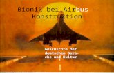 Bionik bei Airbus - Konstruktion Geschichte der deutschen Spra- che und Kultur.