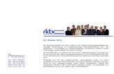 Rainer Kurz Business Consulting rkbc Plettenbergstrasse 19 D - 7 0 1 8 6 Stuttgart Tel: +49-711-46 25 43 Mob: +49-172-7105378 Fax: +49-711-88 73311 Email:
