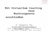 Mit Virtuellem Coaching neue Marktsegmente erschließen 9. Kongress für Wirtschaftspsychologie Potsdam 18. Mai 2012 Univ.-Prof. Dr. Harald Geißler Helmut-Schmidt-Universität.