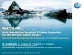 ReCliS:NG Next Generation Regional Climate Scenarios for the Greater Alpine Region (Eine neue Generation regionaler Klimaszenarien für den erweiterten.