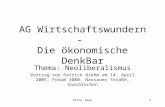 Attac Saar1 AG Wirtschaftswundern - Die ökonomische DenkBar Thema: Neoliberalismus Vortrag von Patrick Brehm am 14. April 2005, Forum 3000, Nassauer Straße,