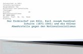 Universität zu Köln Interdisziplinäres Hauptseminar für Historiker und katholische Theologen: Kirchen im Nationalsozialismus WS 2008/2009 Dozent: Prof.