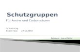 Für Amine und Carbonsäuren OCF-Vortrag Beate Haas 22.10.2010 Betreuer: Hans Müller.