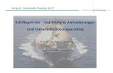 Kongreß Sustainable Shipping 2013 Schiffsantrieb – betriebliche Anforderungen und technische Lösungsansätze Prof. Dr.-Ing. Roland Behrens Hochschule Bremerhaven.