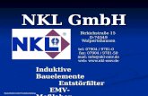 NKL GmbH Birkichstraße 15 D-74549 Wolpertshausen tel: 07904 / 9781-0 fax: 07904 / 9781-50 mail: info@nkl-emv.de web:  Induktive Bauelemente.