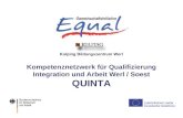 © KBZ Werl / PSI 11.04.2005 Kolping Bildungszentrum Werl Kompetenznetzwerk für Qualifizierung Integration und Arbeit Werl / Soest QUINTA.