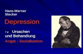 Depression 7 d Ursachen und Behandlung Angst - Sozialisation Hans-Werner Stecker.