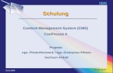 Torsten Wolff 26.10.2005 Content-Management-System (CMS) ConPresso 4 Projekte: ego.-PilotenNetzwerk / ego.-Enterprise-Piloten Sachsen-Anhalt Schulung.