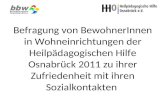 Befragung von BewohnerInnen in Wohneinrichtungen der Heilpädagogischen Hilfe Osnabrück 2011 zu ihrer Zufriedenheit mit ihren Sozialkontakten.