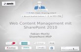 Web Content Management mit SharePoint 2010 Fabian Moritz SharePoint MVP