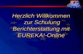 © ECG GmbH Berlin Herzlich Willkommen zur Schulung Berichterstattung mit EUREKA!-Online.