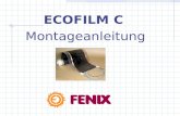 ECOFILM C Montageanleitung. ECOFILM C - ALTERNATIVEN Zur Deckenheizung bieten wir die Heizfolie ECOFILM C in folgenden Typen an: Breite (mm) Leistung.