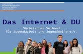 Sächsischer Verband für Jugendarbeit und Jugendweihe e.V. Jugendweihe Vorbereitungskurse Veranstaltungen Jugendreisen Das Internet & DU.