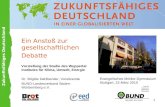 Zukunftsfähiges Deutschland 1 Ein Anstoß zur gesellschaftlichen Debatte Vorstellung der Studie des Wuppertal Institutes für Klima, Umwelt, Energie Dr.