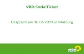 VRR-SozialTicket Gespräch am 10.06.2013 in Marburg.